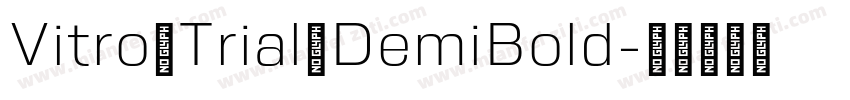 Vitro Trial DemiBold字体转换